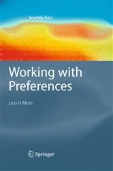 Book cover of Working with Preferences: Less Is More by Souhila Kaci