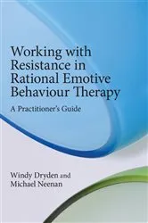 Book cover of Working with Resistance in Rational Emotive Behaviour Therapy by Windy Dryden