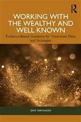 Book cover of Working with the Wealthy and Well Known by Dave Verhaagen