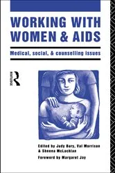 Book cover of Working with Women and AIDS by Judy Bury