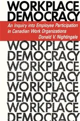Book cover of Workplace Democracy by Nightingale, Donald, V.