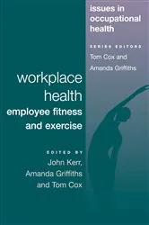 Book cover of Workplace Health by John Kerr