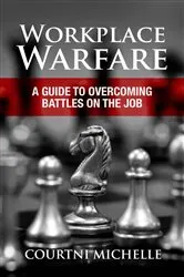 Book cover of Workplace Warfare by Courtni Michelle