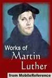 Book cover of Works of Martin Luther by Martin Luther