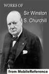 Book cover of Works of Sir Winston S. Churchill by Winston S. Churchill
