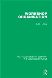 Book cover of Workshop Organisation by G. D. H. Cole