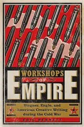 Book cover of Workshops of Empire by Eric Bennett