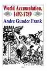 Book cover of World Accumulation 1492-1789 by Andre Gunder Frank