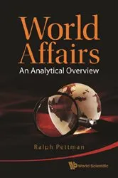 Book cover of World Affairs: An Analytical Overview by Ralph Pettman