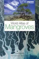Book cover of World Atlas of Mangroves by Mark Spalding
