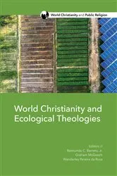 Book cover of World Christianity and Ecological Theologies by Graham McGeoch
