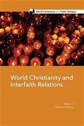 Book cover of World Christianity and Interfaith Relations by Richard F. Young