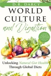 Book cover of World Culture and Digestion by D.R. Darcy