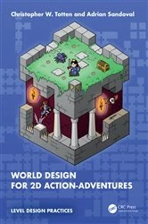 Book cover of World Design for 2D Action-Adventures by Christopher W. Totten