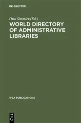 Book cover of World directory of administrative libraries by Otto Simmler