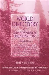 Book cover of World Directory of Environmental Organizations (6th ed.) by Thaddeus C. Trzyna