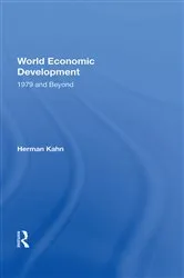 Book cover of World Economic Development by Herman Kahn