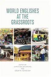 Book cover of World Englishes at the Grassroots by Christiane Meierkord