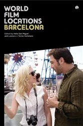 Book cover of World Film Locations: Barcelona by Lorenzo J. Torres Hortelano