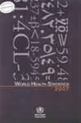 Book cover of World health Statistics 2007 by WHO