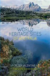 Book cover of World Heritage Sites of Australia (2nd ed.) by Peter Valentine