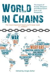 Book cover of World in Chains by Angie Zelter