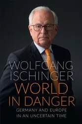 Book cover of World in Danger by Wolfgang Ischinger
