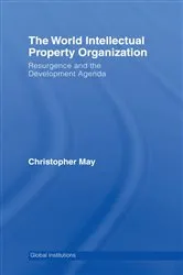 Book cover of World Intellectual Property Organization (WIPO) by Christopher May