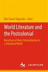 Book cover of World Literature and the Postcolonial by Elke Sturm-Trigonakis