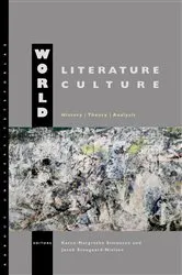 Book cover of World Literature, World Culture by Karen-Margrethe Simonsen