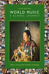 Book cover of World Music: A Global Journey (5th ed.) by Terry E. Miller