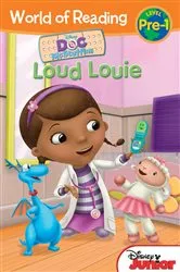 Book cover of World of Reading Doc McStuffins: Loud Louie by DISNEY BOOK GROUP