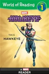 Book cover of World of Reading: Hawkeye: This is Hawkeye by Marvel Press Book Group