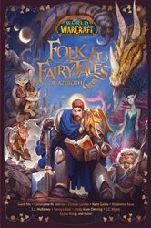 Book cover of World of Warcraft: Folk & Fairy Tales of Azeroth by Steve Danuser