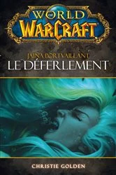 Book cover of World of Warcraft - Le déferlement by Christie Golden