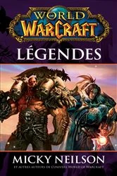 Book cover of World of Warcraft - Légendes by Collectif