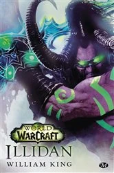 Book cover of World of Warcraft, T1 : Illidan by WILLIAM KING