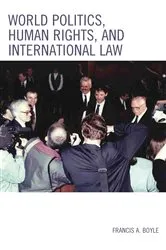 Book cover of World Politics, Human Rights, and International Law by Unknown