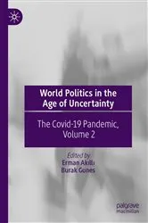 Book cover of World Politics in the Age of Uncertainty by Erman Akıllı