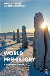 Book cover of World Prehistory (11th ed.) by Brian M. Fagan