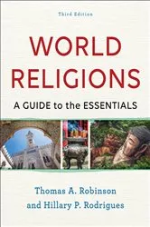 Book cover of World Religions (3rd ed.) by Thomas A. Robinson