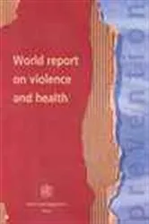 Book cover of World Report on Violence and Health by Unknown
