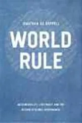 Book cover of World Rule by Jonathan GS Koppell