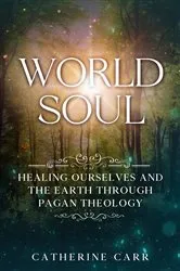 Book cover of World Soul by Catherine Carr