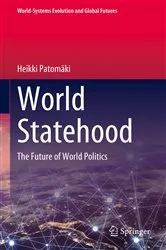 Book cover of World Statehood by Heikki Patomäki