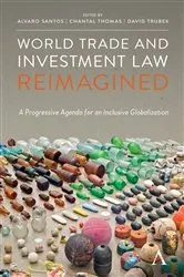 Book cover of World Trade and Investment Law Reimagined by Alvaro Santos