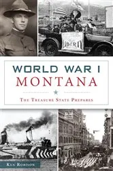 Book cover of World War I Montana by Ken Robison
