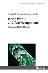 Book cover of World War II and Two Occupations by Anna Wolff-Powęska