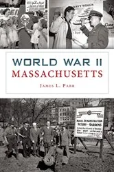 Book cover of World War II Massachusetts by Unknown