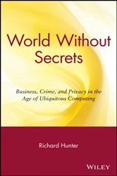 Book cover of World Without Secrets by Richard S. Hunter